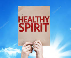 A HEALTHY BODY BEGINS WITH A HEALTHY SPIRIT