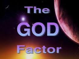 EPISODE 1: THE GOD FACTOR