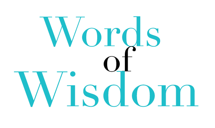 WISDOM IN WORD AND CHARACTER