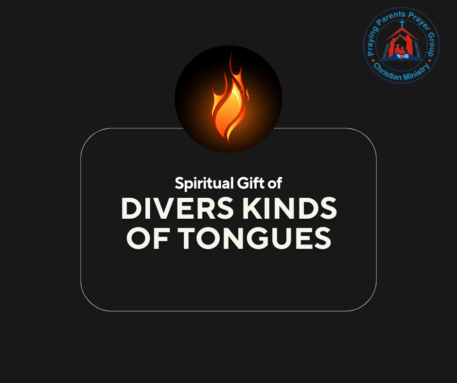 SPIRITUAL GIFT OF DIVERS KINDS OF TONGUES